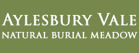 Supplier to Aylesbury Vale Natural Burial Meadow
